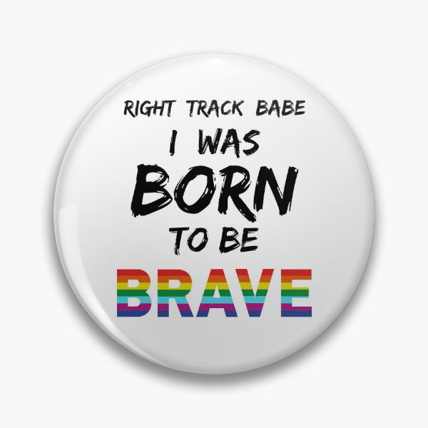 Item preview, WOOFZ® Right Track Babe Born to be Brave Rainbow Gay Pride Flag Queer Mardis Gras Parade Sydney 2023 designed and sold by woofz.