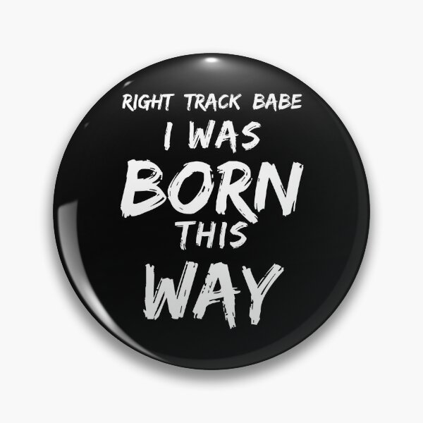 Item preview, WOOFZ® Right Track Babe Born This Way Rainbow Gay Pride Flag Queer Mardis Gras Parade Sydney 2023 designed and sold by woofz.