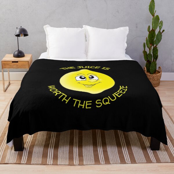Item preview, The Juice Is Worth The Squeeze designed and sold by QuotesAreFun.