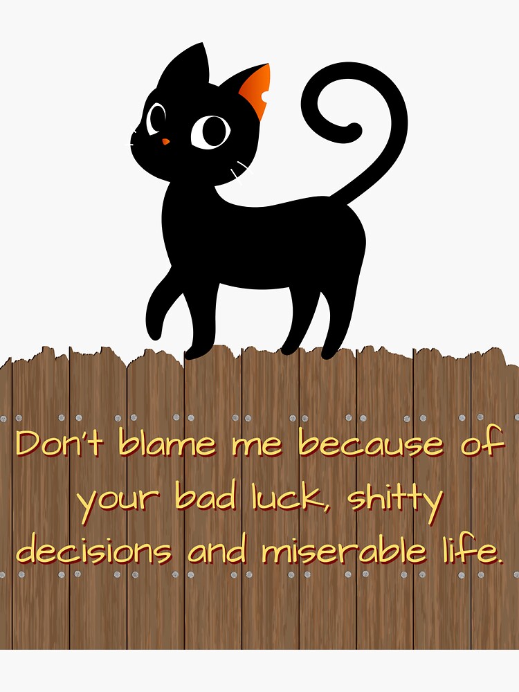 Black Cats Are Not Bad Luck Sticker For Sale By Manar Ws Redbubble 6284