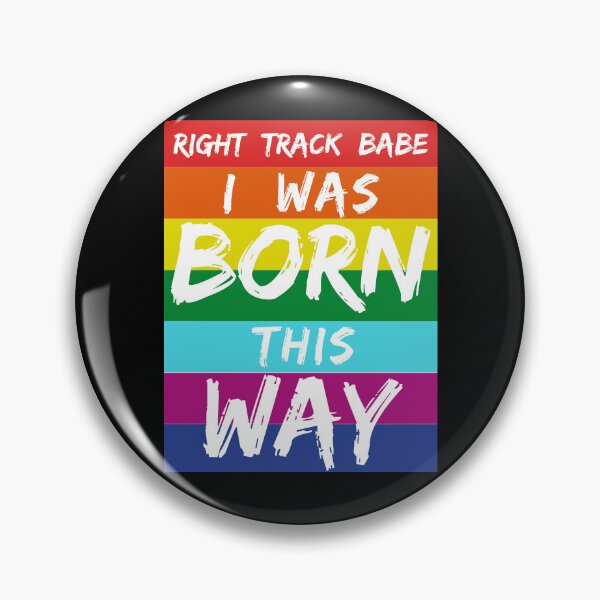 Item preview, WOOFZ® Right Track Babe Born This Way Rainbow Gay Pride Flag Queer Mardis Gras Parade Sydney 2023 designed and sold by woofz.