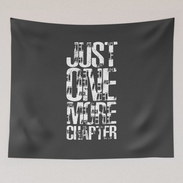 Item preview, Just One More Chapter designed and sold by overstyle.