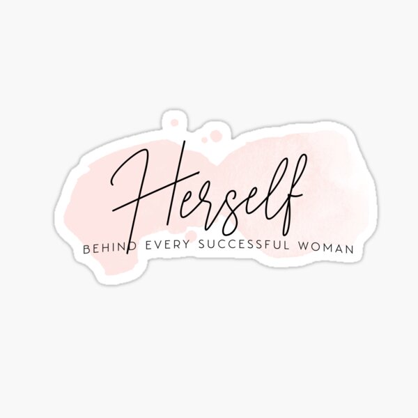 Item preview, Behind every successful woman is herself,  manifestation, dream big, live big, positive, optimism designed and sold by Work life.