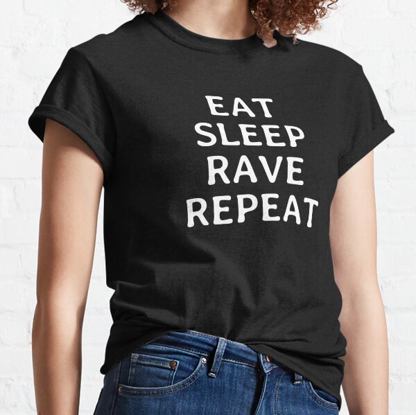  3D Effect Eat Sleep Rave Repeat T-Shirt For Ravers