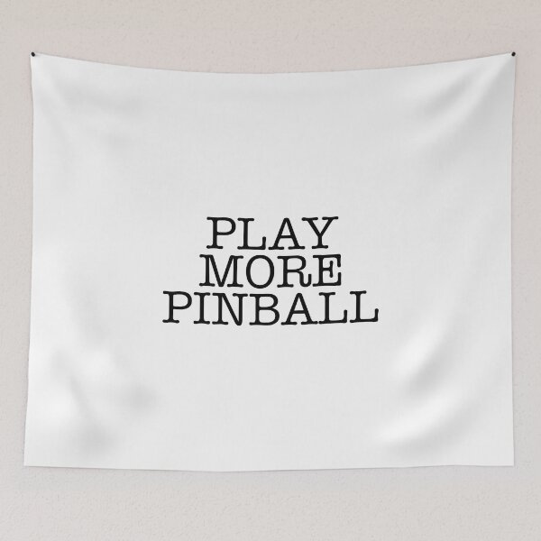 Item preview, Play More Pinball Design designed and sold by Bornint Designs.