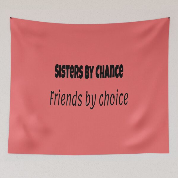 Item preview, Sister By Chance Friend by choice fun gift for any sister designed and sold by happygiftideas.