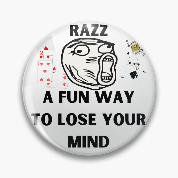 Item preview, Razz Lose Your Mind designed and sold by CheckRaiseWares.