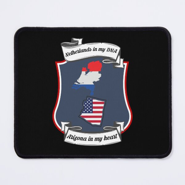 Item preview, Netherlands in my DNA, Arizona in my heart Heritage designed and sold by Tony ⭐⭐⭐⭐⭐.