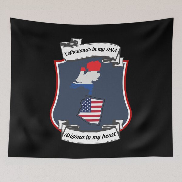 Item preview, Netherlands in my DNA, Arizona in my heart Heritage designed and sold by Tony ⭐⭐⭐⭐⭐.
