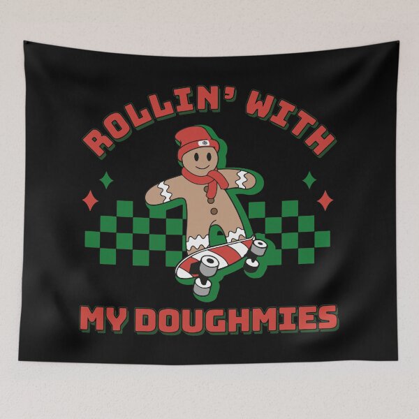 Artikelvorschau, Rollin mit My Doughmies, Weihnachten entworfen und verkauft von printify.