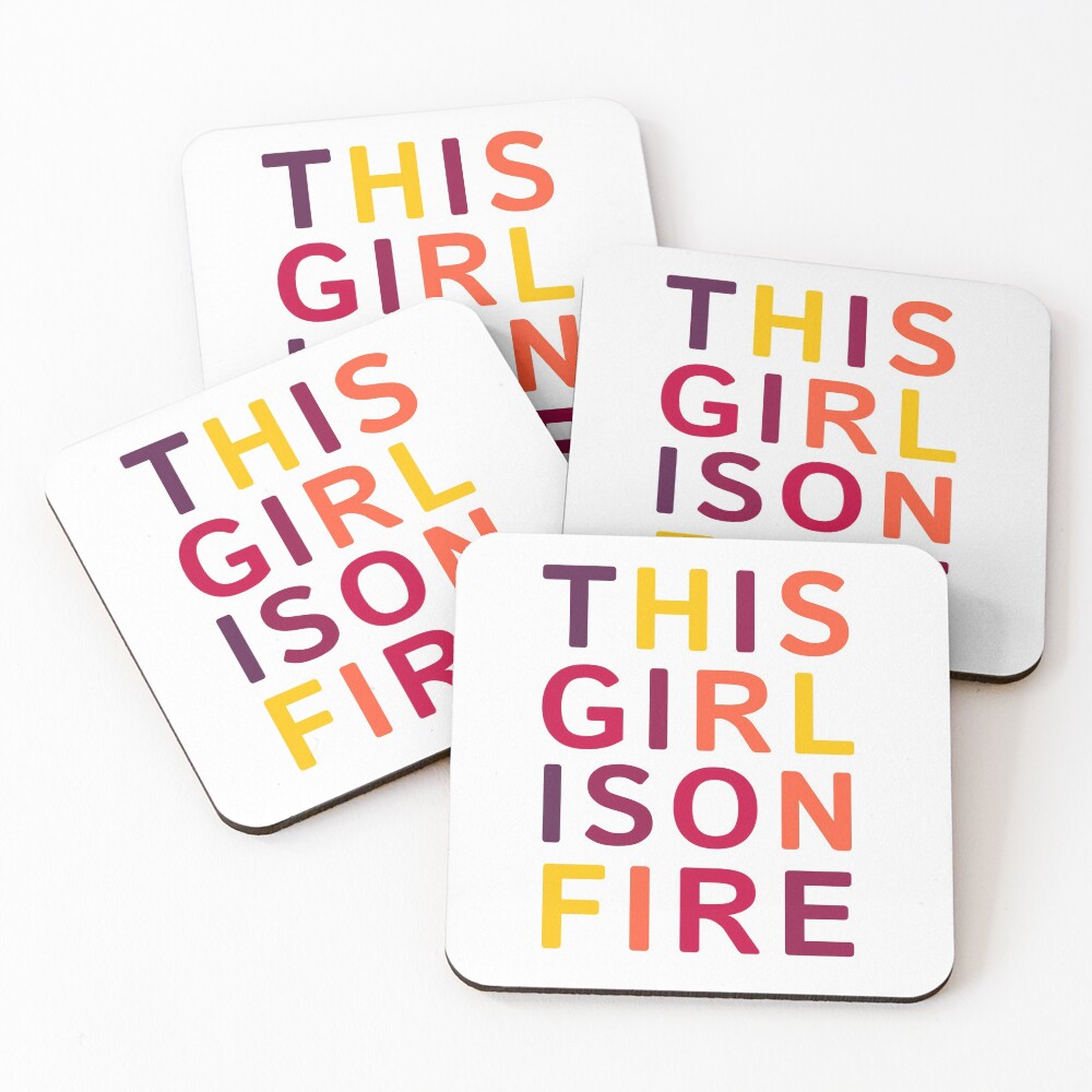 This girl is on fire. Coasters (Set of 4)