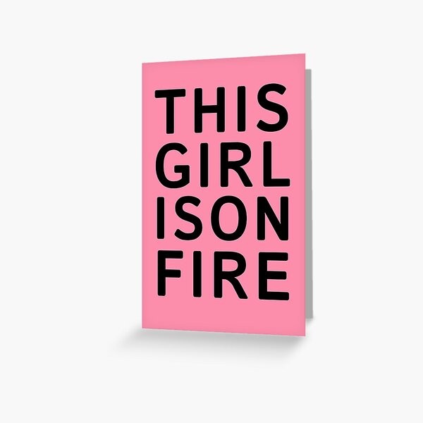 This girl is on fire. - Black Greeting Card