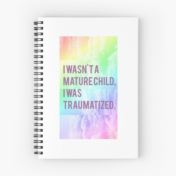 Item preview, I wasn't a mature child, I was traumatized designed and sold by SophieAlexandra.