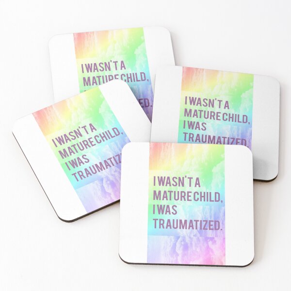 Item preview, I wasn't a mature child, I was traumatized designed and sold by SophieAlexandra.