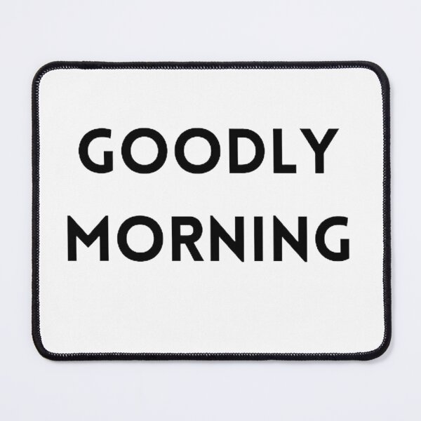 Item preview, goodly morning t-shirt designed and sold by SenhajiWorld.