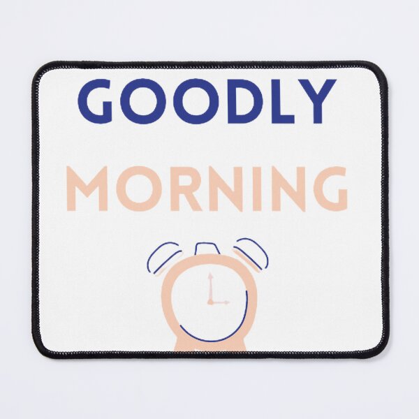 Item preview, goodly morning t-shirt designed and sold by SenhajiWorld.