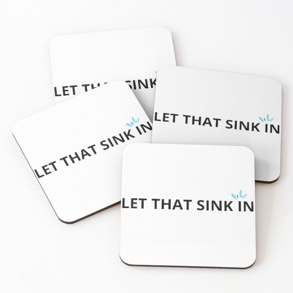 Item preview, Let That Sink In designed and sold by printory.