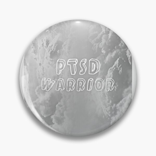 Item preview, PTSD warrior pin grey clouds designed and sold by SophieAlexandra.