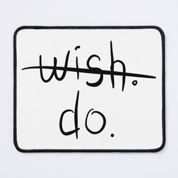 Item preview, Motivational do something  not wish something designed and sold by DesignUneed.