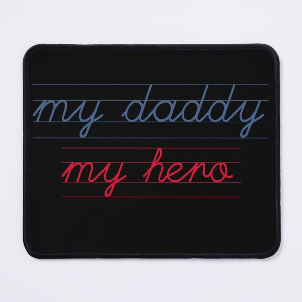 Item preview, My daddy my hero designed and sold by Monikatees.