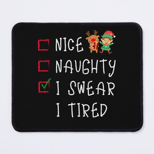 Item preview, Nice Naughty I Swear I Tried designed and sold by Mixture-DESIGN.