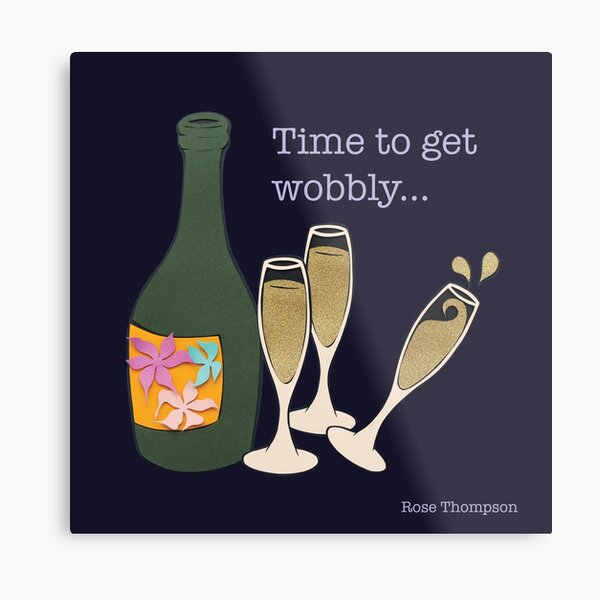 Time to get wobbly Metal Print