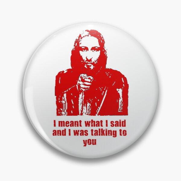 Item preview, I meant what I said and I was talking to you - Jesus designed and sold by midofeverywhere.