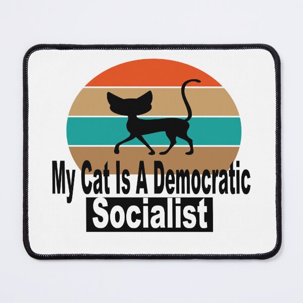 Item preview,  My Cat Is A Democratic Socialist designed and sold by GridText.