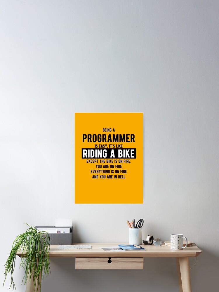 Thumbnail 1 von 3, Poster, Programmierer zu sein ist einfach. Es ist wie Fahrrad fahren - Lustige Programmierwitze - Helle Farbe designt und verkauft von springforce.