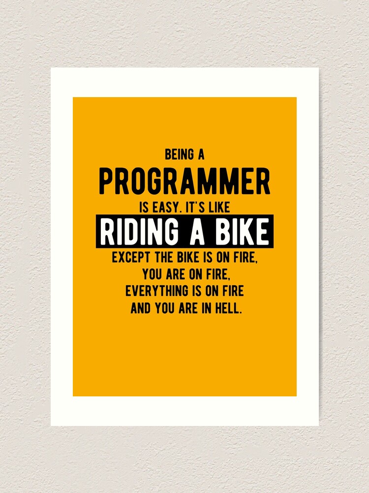 Thumbnail 2 von 3, Kunstdruck, Programmierer zu sein ist einfach. Es ist wie Fahrrad fahren - Lustige Programmierwitze - Helle Farbe designt und verkauft von springforce.