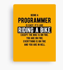 Lienzo Ser un programador es fácil. Es como andar en bicicleta - Funny Programming Jokes - Light Color