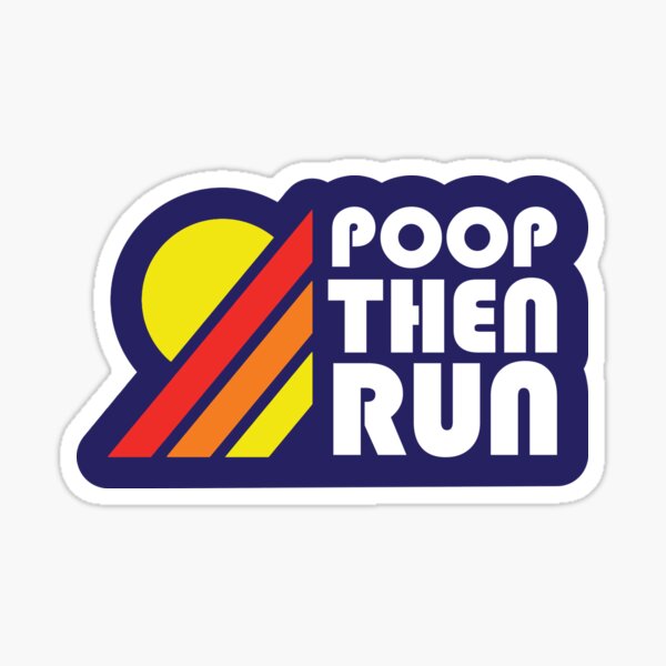 Caca puis cours Sticker