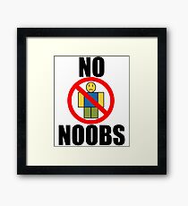 Roblox - No Noobs Framed Print