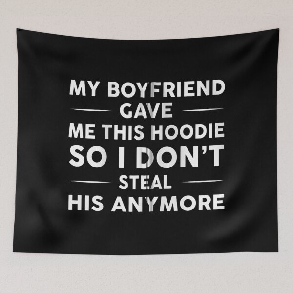 Item preview, Couple Joke Hoodie Stealing Girlfriend steal your Boyfriends designed and sold by clotumereroof.