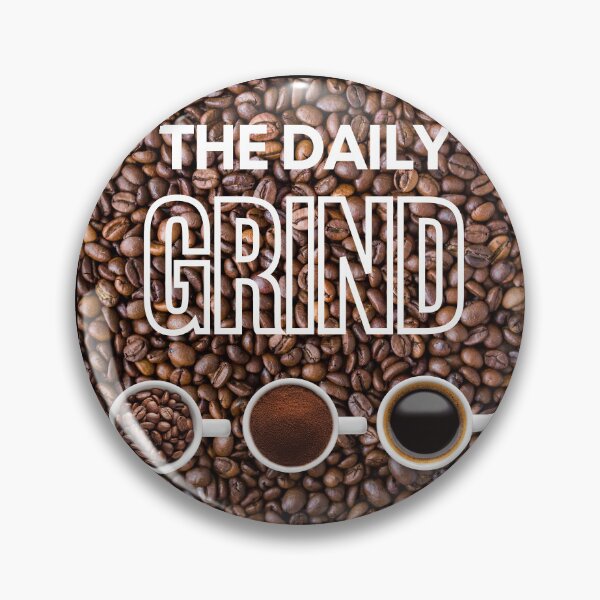 Item preview, The Daily Grind - Cups of Coffee and Beans designed and sold by MtWoodsonSales.