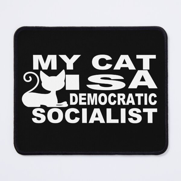 Item preview, My Cat Is A Democratic Socialist designed and sold by GridText.