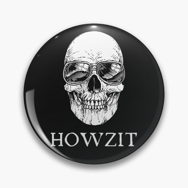 Item preview, Howzit with skull graphic - South African designed and sold by Huesoffun.