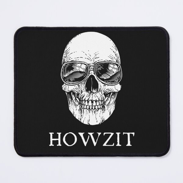 Item preview, Howzit with skull graphic - South African designed and sold by Huesoffun.