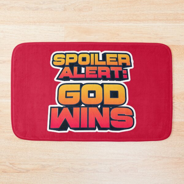 Item preview, Copy of Spoiler Alert: God Wins designed and sold by plushism.