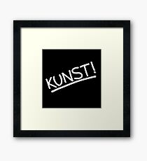 Kunst! Framed Print