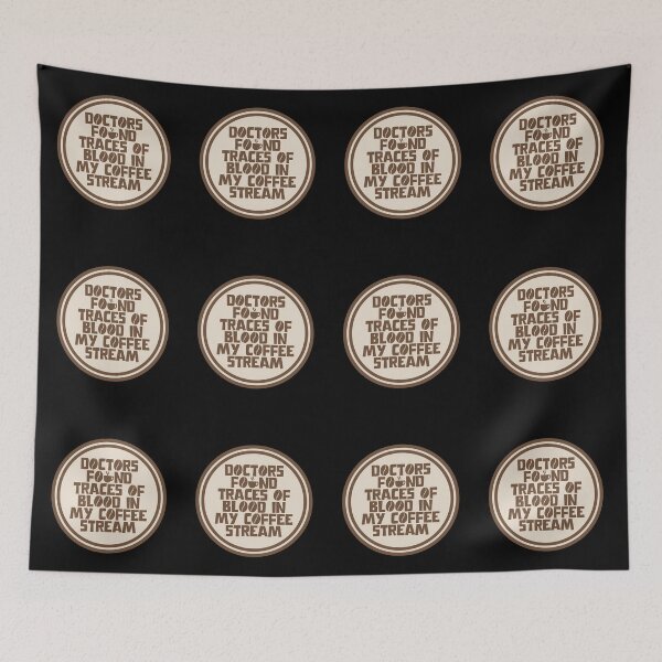 Item preview, Doctors Found Traces Of Blood In My Coffee Stream - Coffee designed and sold by JourneyCreative.