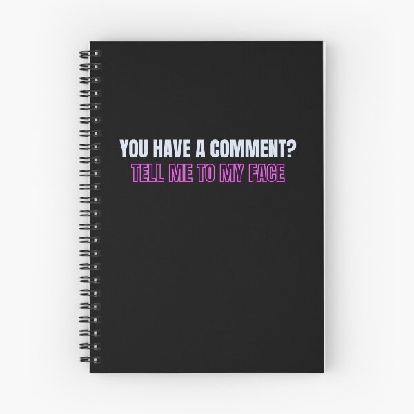 Item preview, ¿Tienes un comentario? dime en mi cara designed and sold by ExpertSayeed.