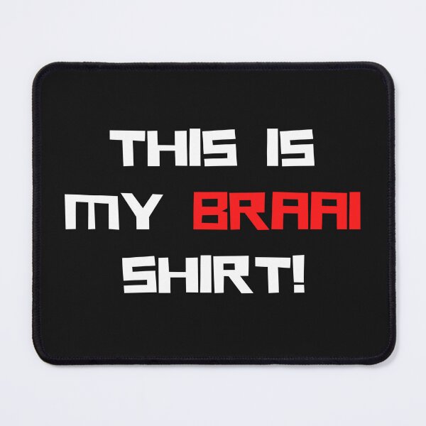 Item preview, This is my braai shirt - South African designed and sold by Huesoffun.