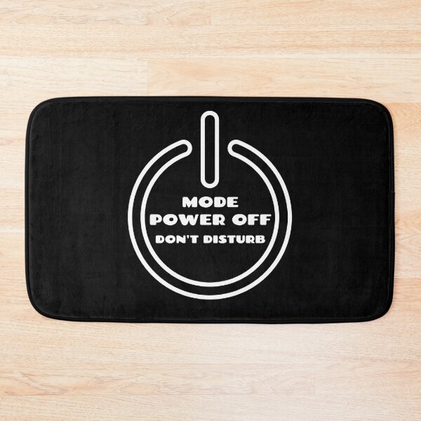 Item preview, Mode Power Off Don't Disturb designed and sold by Rrrainbow.