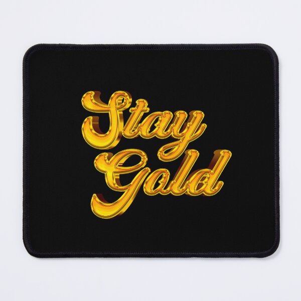 Item preview, Stay Gold Quote in Shiny Gold Bold Script Typography designed and sold by Cawaiico.