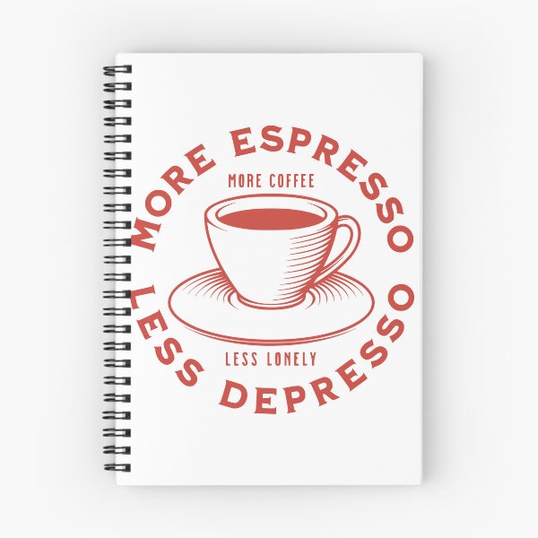 Item preview, More Espresso Less Depresso, More Coffee Less Lonely, Red designed and sold by anghelapparel.