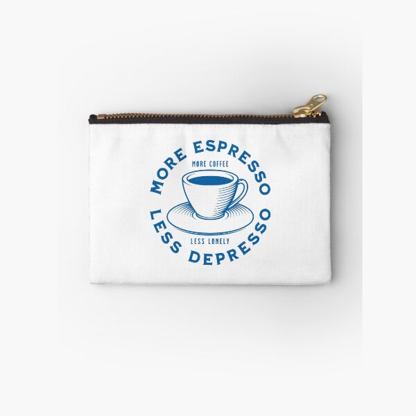 Item preview, More Espresso Less Depresso, More Coffee Less Lonely, Blue designed and sold by anghelapparel.