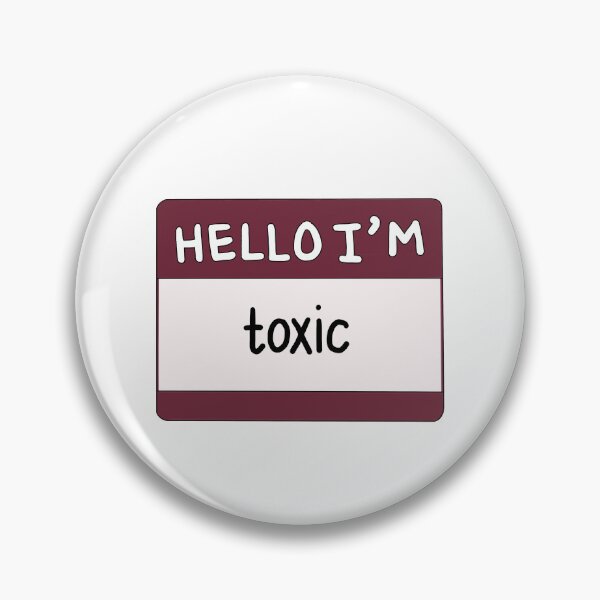 Item preview, Hello I'm Toxic designed and sold by thecoookiegal.