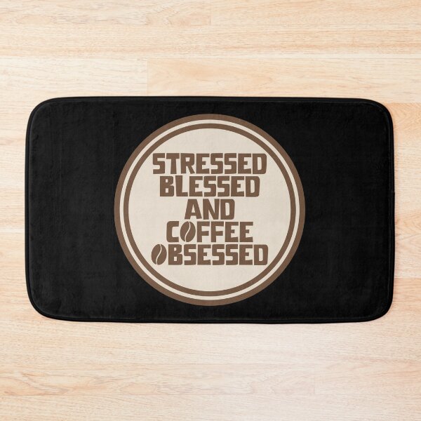 Item preview, Stressed Blessed And Coffee Obsessed - Coffee designed and sold by JourneyCreative.