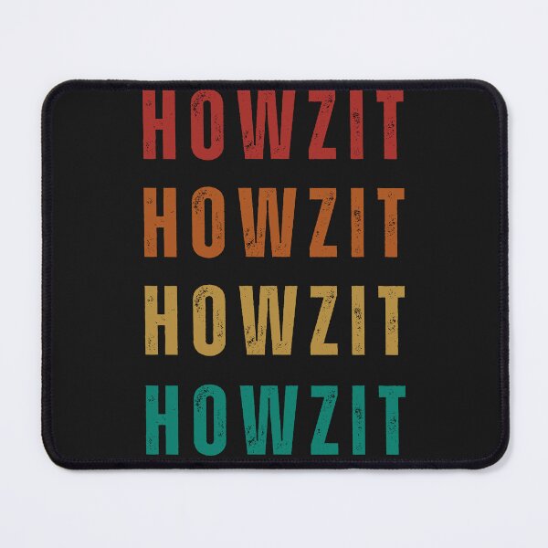 Item preview, Howzit howzit howzit howzit - South African designed and sold by Huesoffun.